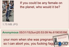 Tags: 4chan, anon, woman (Pict. in My r/4CHAN favs)