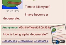Tags: 4chan, anon, degenerate (Pict. in My r/4CHAN favs)