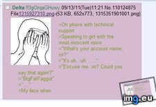 Tags: 4chan, anon, calls, support, tech (Pict. in My r/4CHAN favs)