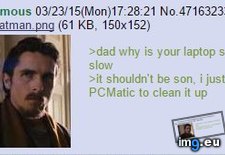 Tags: 4chan, anon, dad, laptop (Pict. in My r/4CHAN favs)