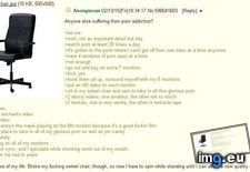 Tags: 4chan, addiction, anons, porn (Pict. in My r/4CHAN favs)