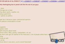 Tags: 4chan, anon, dinner, family, israel, pol, redpills (Pict. in My r/4CHAN favs)