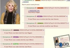 Tags: 4chan, joan, rip, rivers (Pict. in My r/4CHAN favs)