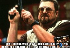 Tags: girlfriends, gripe, guys, not, understanding, younger (Pict. in My r/ADVICEANIMALS favs)