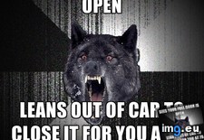 Tags: good, guy, insanity, wolf (Pict. in My r/ADVICEANIMALS favs)