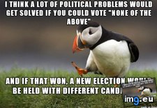 Tags: evils, for, get, lesser, off, people, pissed, say, two, vote (Pict. in My r/ADVICEANIMALS favs)