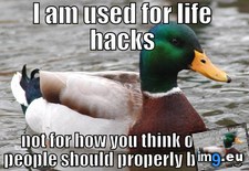 Tags: friendly, improper, reminder, rise, use (Pict. in My r/ADVICEANIMALS favs)