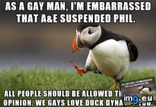 Tags: duck, dynasty, gay, opinion, situation (Pict. in My r/ADVICEANIMALS favs)