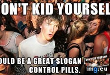 Tags: condoms, girlfriend, herse, kid, night, pull, ran, told (Pict. in My r/ADVICEANIMALS favs)