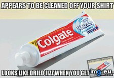 Tags: scumbag, toothpaste (Pict. in My r/ADVICEANIMALS favs)