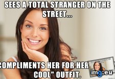 Tags: day, fellow, praise, woman, women, you (Pict. in My r/ADVICEANIMALS favs)
