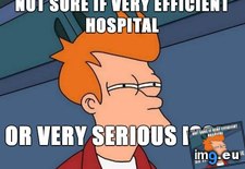 Tags: admitted, hospital, immediately (Pict. in My r/ADVICEANIMALS favs)