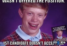 Tags: feeling, interviews, offered, position (Pict. in My r/ADVICEANIMALS favs)