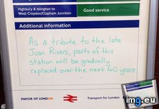 Tags: funny, joan, london, perfect, rivers, station, tribute, tube (Pict. in My r/FUNNY favs)