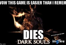 Tags: dark, friend, gaming, replaying, souls, was (Pict. in My r/GAMING favs)