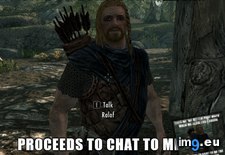 Tags: awkward, gaming, ralof, why (Pict. in My r/GAMING favs)