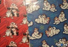 Tags: christmas, paper, themed, wrapping, wtf (Pict. in My r/WTF favs)