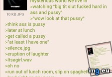 Tags: 4chan, anon, pussy (Pict. in My r/4CHAN favs)