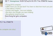 Tags: 4chan, anon, computer, sex (Pict. in My r/4CHAN favs)