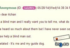 Tags: 4chan, anon, blind (Pict. in My r/4CHAN favs)
