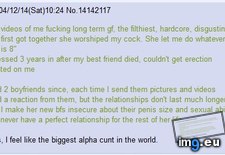 Tags: 4chan, alpha, anon, biggest, cunt (Pict. in My r/4CHAN favs)
