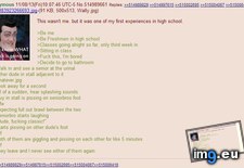 Tags: 4chan, anon, experience, highschool (Pict. in My r/4CHAN favs)