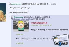 Tags: 4chan, butter (Pict. in My r/4CHAN favs)