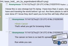 Tags: 4chan, brain, tumor (Pict. in My r/4CHAN favs)