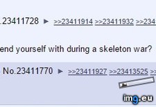 Tags: 4chan, skeleton, war (Pict. in My r/4CHAN favs)
