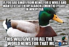 Tags: actual, advice, mallard, news, trick, world (Pict. in My r/ADVICEANIMALS favs)
