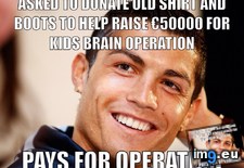 Tags: cristiano, good, guy, ronaldo (Pict. in My r/ADVICEANIMALS favs)