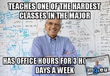 Tags: good, guy, professor (Pict. in My r/ADVICEANIMALS favs)