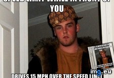 Tags: drove, miles, real, scumbags, tired, two (Pict. in My r/ADVICEANIMALS favs)