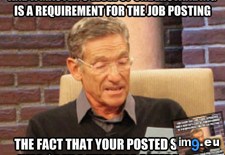 Tags: embellish, job, posting, resume, yet (Pict. in My r/ADVICEANIMALS favs)