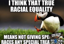 Tags: called, for, get, racist, why (Pict. in My r/ADVICEANIMALS favs)