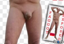 Tags: exposed, faggot, naked, nude, shaved (Pict. in Faggot steve johnson)