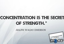 Tags: concentration, emerson, quote, ralph, secret, strength, waldo (Pict. in Rehost)