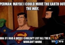 Tags: batman, funny, place, putting, superman (Pict. in My r/FUNNY favs)