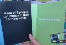 Tags: birthday, card, funny (Pict. in My r/FUNNY favs)