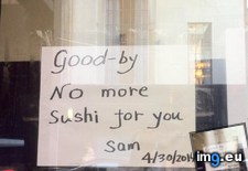 Tags: closed, favorite, funny, place, sushi (Pict. in My r/FUNNY favs)