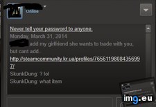 Tags: awareness, gaming, method, occurred, raise, scamming, steam (Pict. in My r/GAMING favs)