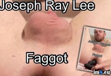 joseph-ray-lee-325671-1 (#Slut #Whore #Gay #Exposed #Fag #Control #Joseph #Blackmail #Waterford) - 71 KB Tags: balls, blackmail, control, dickless, exposed, fag, gay, joseph, lee, penectomy, ray, slut, waterford, whore (Pict. in Instant Upload)