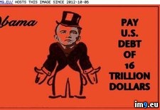 Tags: debt, dollars, has, increased, obama, trillion (Pict. in Obama is Failure)