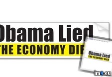 Tags: died, economy, lied, obama (Pict. in Obama the failure)
