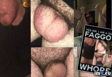 Please save and repost on all sites. (#Slut #Whore #Gay #Exposed #Fag #Control #Joseph #Blackmail #Waterford) - 187 KB Tags: balls, blackmail, control, dickless, exposed, fag, gay, joseph, lee, penectomy, ray, slut, waterford, whore (Pict. in Instant Upload)