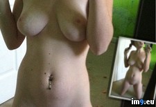 Tags: belly, frontal, full, kneeling, mirror, n8kj0omcy51s6jcryo1, piercing, pussy, tits (Pict. in Self shot girls)