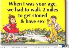 Tags: age, funny, get, had, kids, miles, sex, stoned, walk, was, you (Pict. in Rehost)